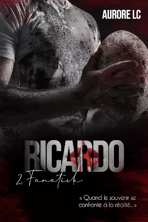 Fanatick, Tome 2 : Ricardo